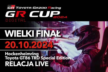 Relacja live z Wielkiego Finału - 20.10.2024 godz. 20.00 – Hockenheimring - Toyotach GT86 TRD Special Edition